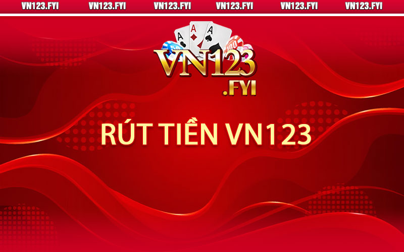 Rút tiền Vn123